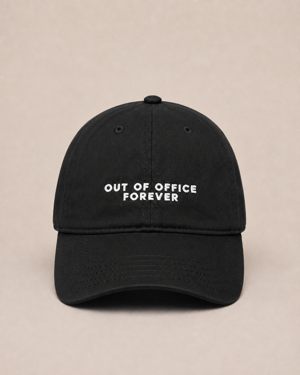 OUT OF OFFICE FOREVER