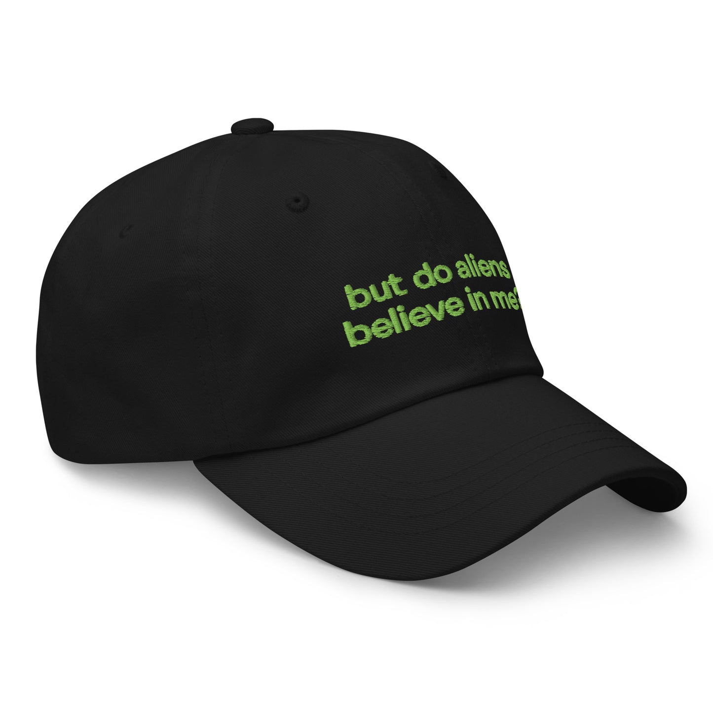 BUT DO ALIENS BELIEVE IN ME? embroidered cap in Black, right three-quarter view