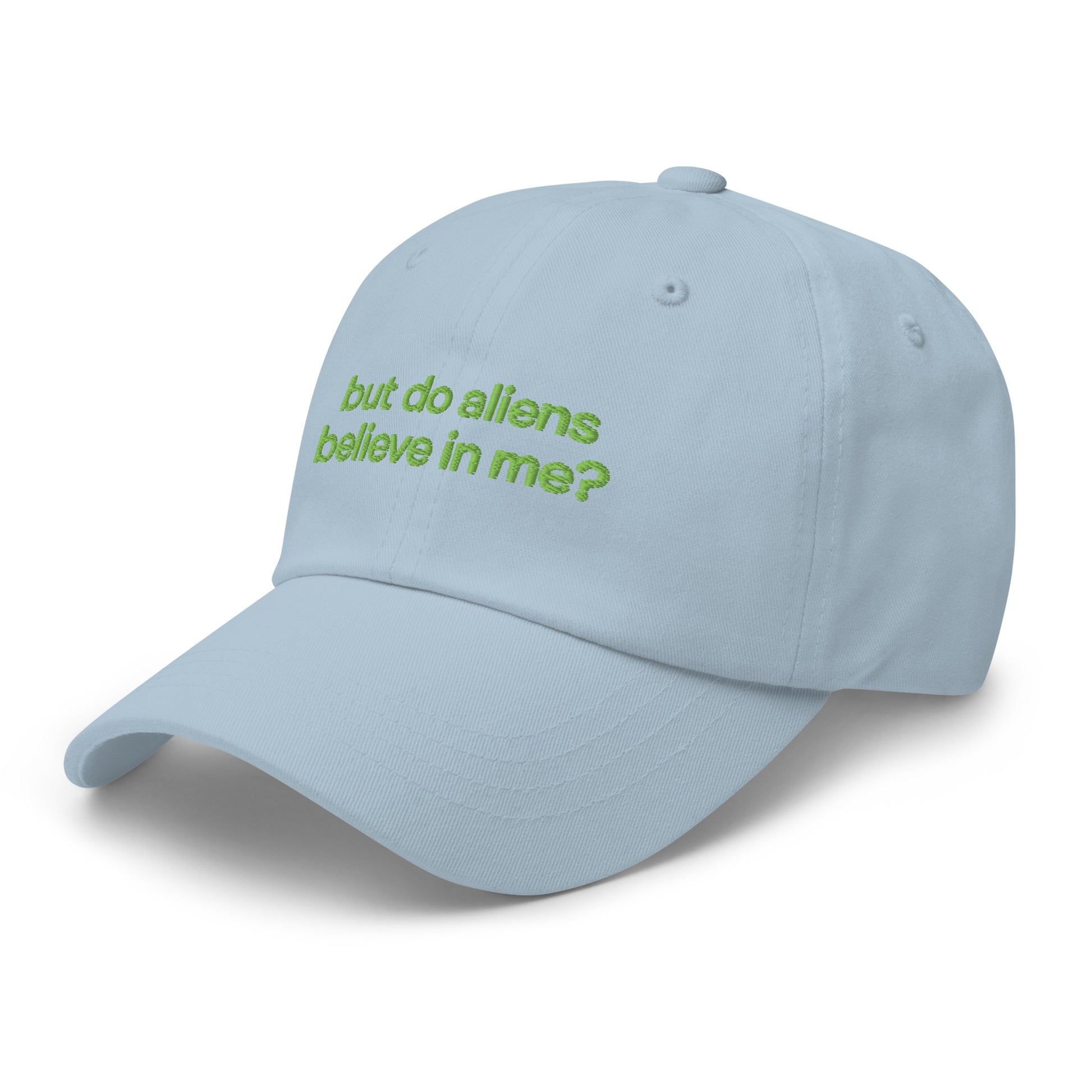BUT DO ALIENS BELIEVE IN ME? embroidered cap in Light Blue, left three-quarter view