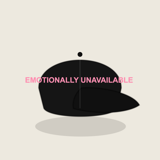 EMOTIONALLY UNAVAILABLE cap