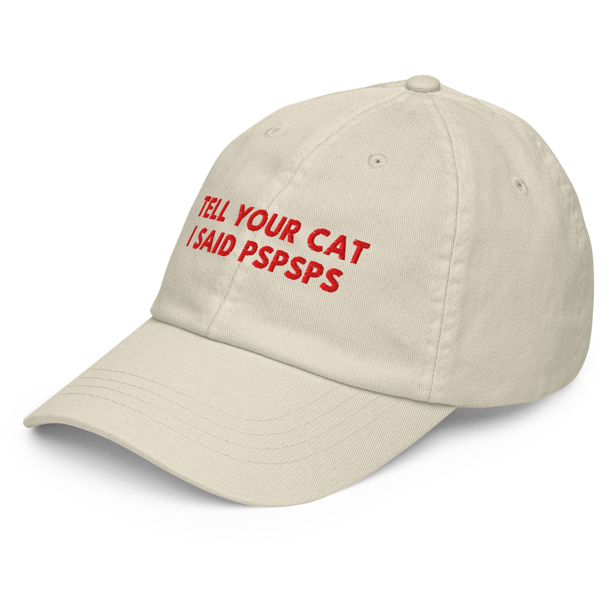 TELL YOUR CAT I SAID PSPSPS embroidered cap in Beige, left three-quarter view