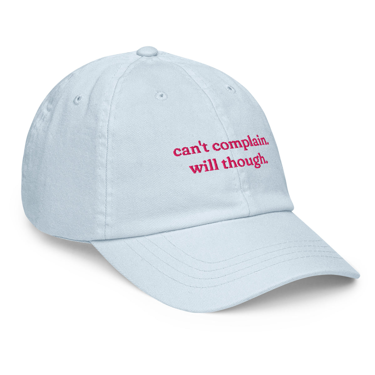CAN'T COMPLAIN. WILL THOUGH. embroidered cap in Pastel Blue, right three-quarter view