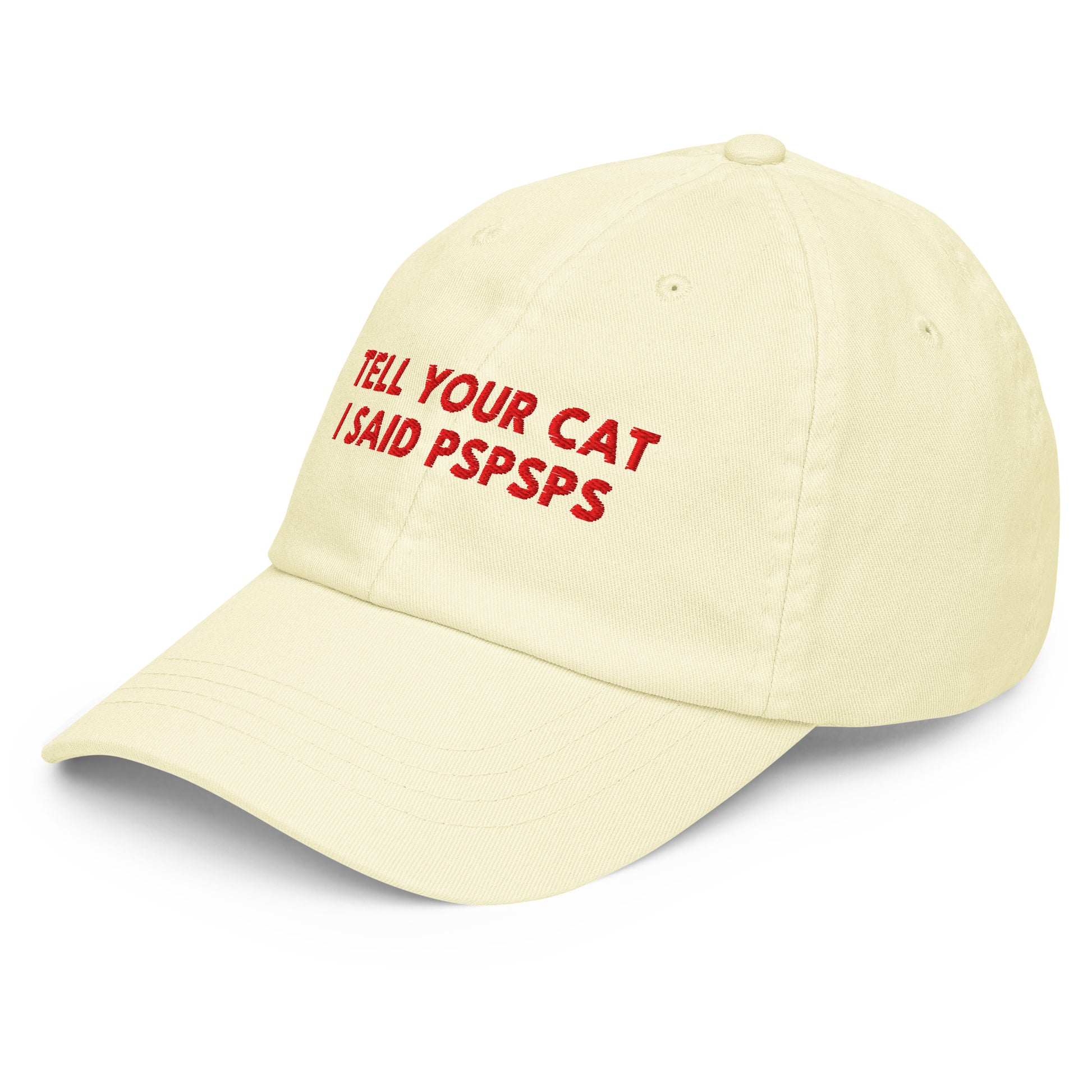 TELL YOUR CAT I SAID PSPSPS embroidered cap in Pastel Lemon, left three-quarter view
