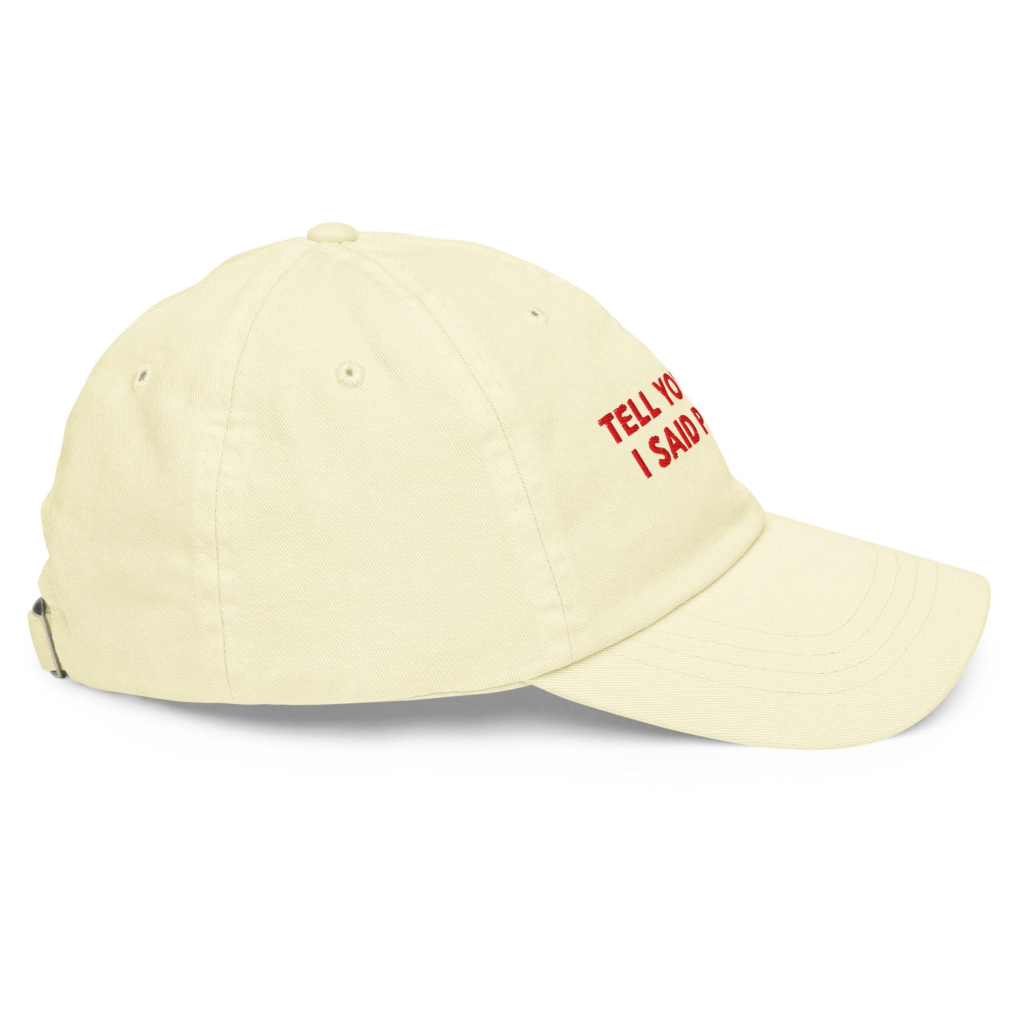 TELL YOUR CAT I SAID PSPSPS embroidered cap in Pastel Lemon, right side view