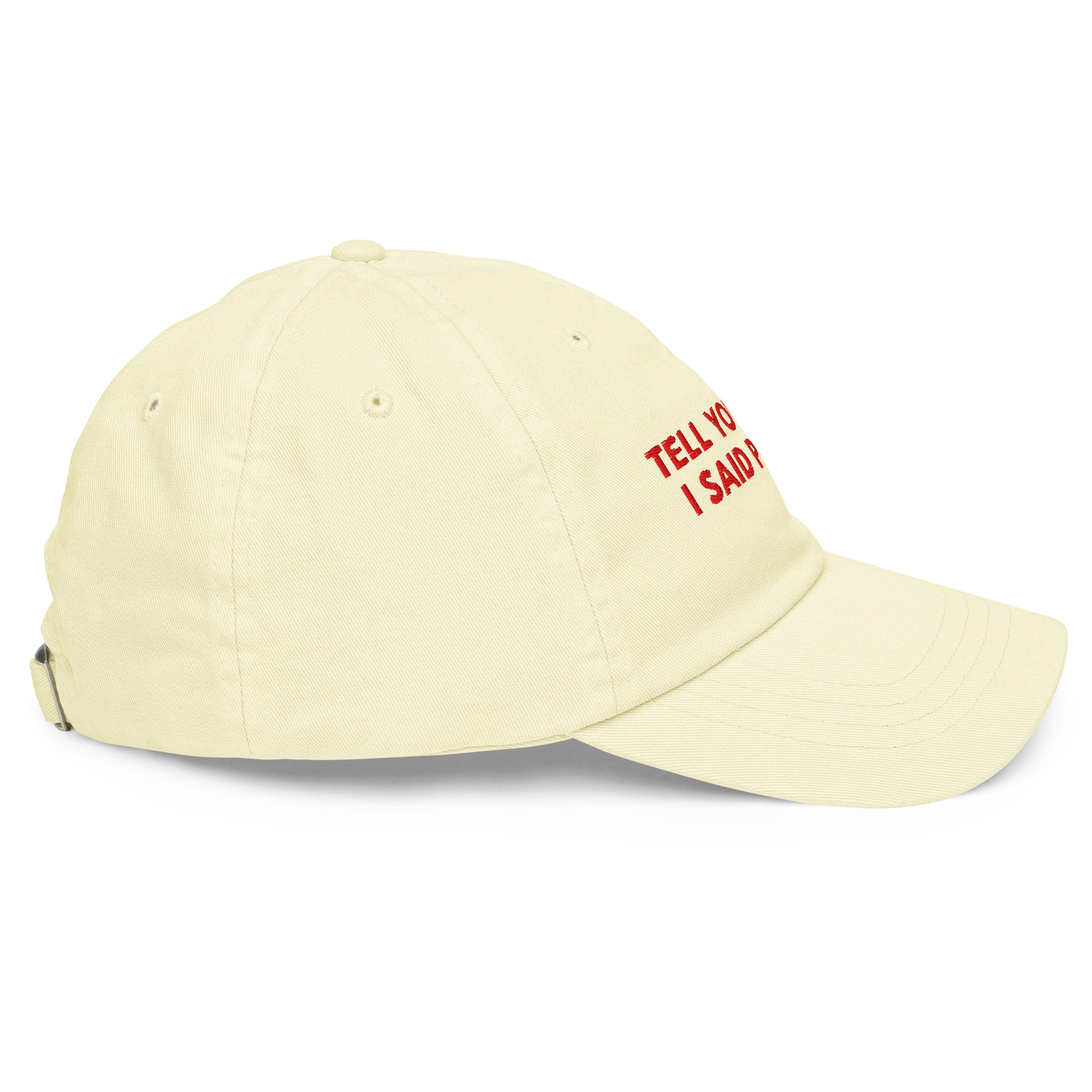 TELL YOUR CAT I SAID PSPSPS embroidered cap in Pastel Lemon, right side view