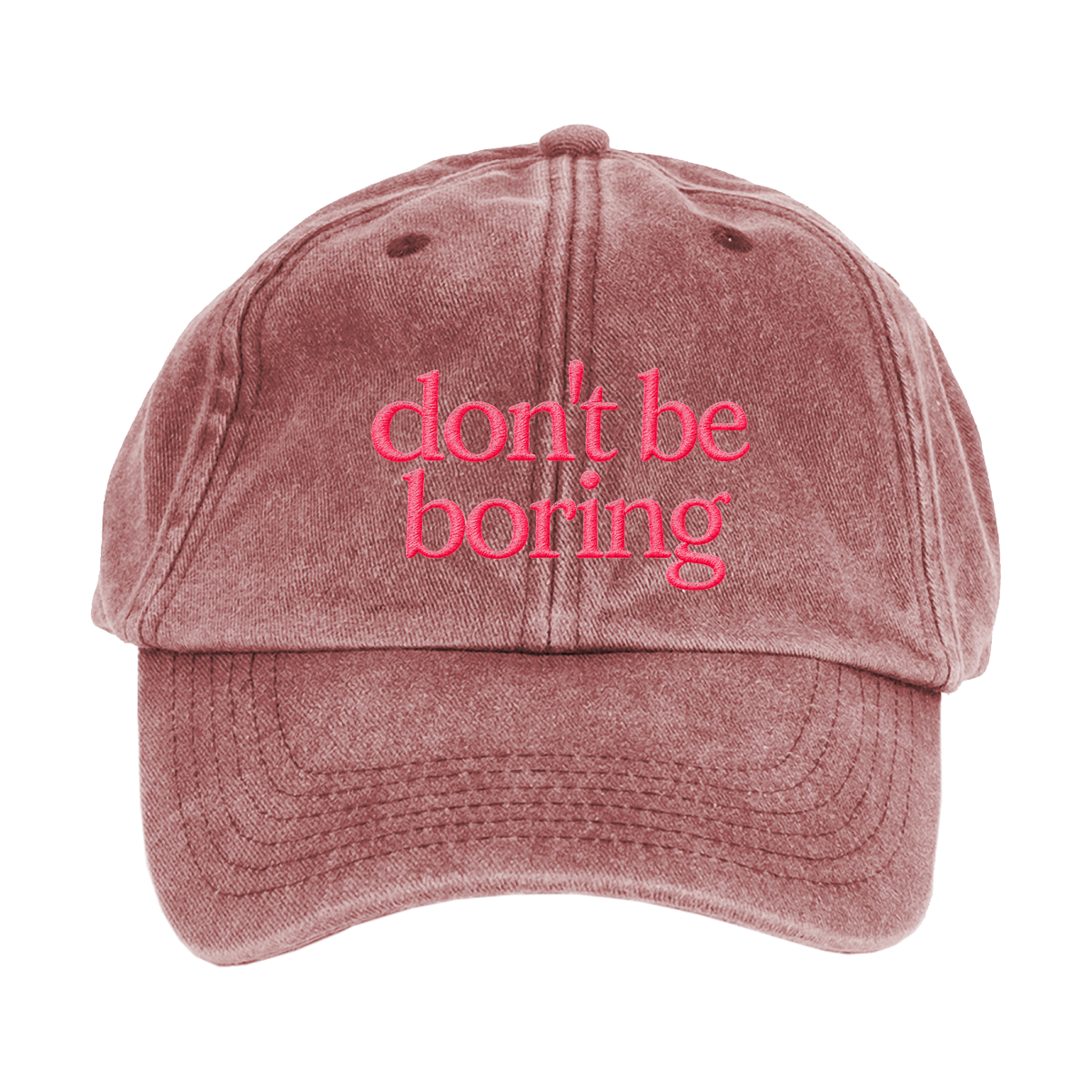 Don't Be Boring embroidered cap in Vintage Red with Hot Pink embroidery